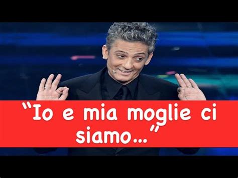 Fiorello La Confessione Shock Io E Mia Moglie Ci Siamo YouTube