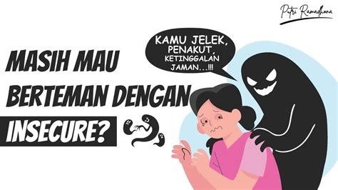 Cara Mengatasi Insecure Temukan Keberanian Dan Kepercayaan Diri Yang