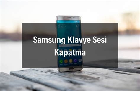 Samsung Klavye Sesi Kapatma 2024 GARANTİLİ Xiaomi Teknik Servisi