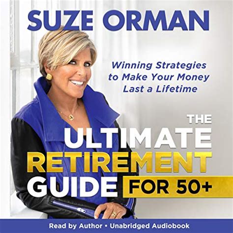 The Ultimate Retirement Guide For 50 Winning Strategies To Make Your