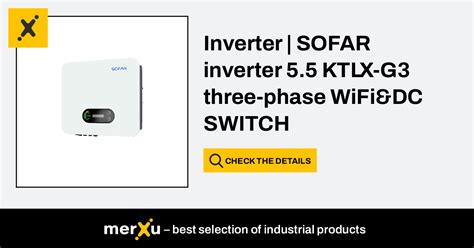 Sofar Solar Inverter SOFAR Inverter 5 5 KTLX G3 Three Phase WiFi DC