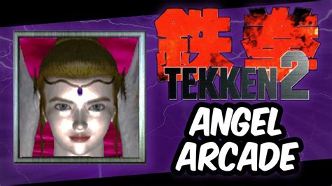 Tekken Angel Arcade Tekken Gameplay Youtube