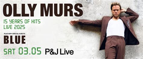 P J Live Olly Murs 15 Years Of Hits Live 2025