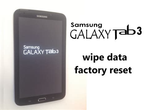 Hard Reset Samsung Tab 3 Telegraph