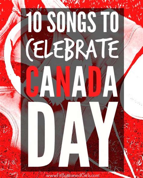 10 Songs to Celebrate Canada Day