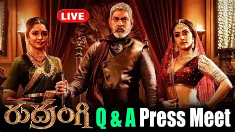 Live Rudrangi Movie Q A Press Meet Jagapathi Babu Mamta Mohandas