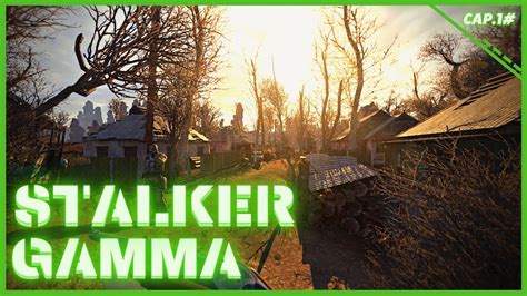 S T A L K E R Gamma Cap Nostalgia P Gameplay