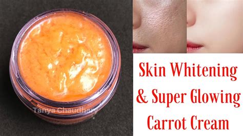 Diy Carrot Cream Skin Whitening And Lightening Cream Get Super Glowy And Shiny Skin Youtube