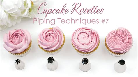 Rosette Cupcake Swirl Cupcake Piping Techniques Tutorial Youtube