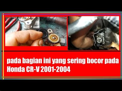 Oli Mesin Honda Crv 2001 2004 Rembes Dari Sensor Vtec