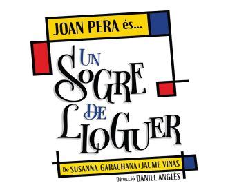 Entradas Un Sogre De Lloguer En Barcelona Teatre Goya