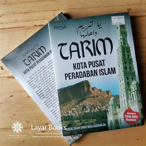 Jual Tarim Kota Pusat Peradaban Islam Dilengkapi Foto Foto Ekslusif Indonesia Shopee Indonesia