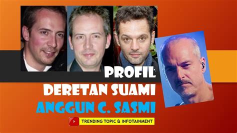 Profil Deretan Suami Anggun C Sasmi Youtube