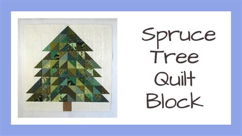 How To Sew This Scrappy Pine Tree Quilt Block Called Spruce A Free