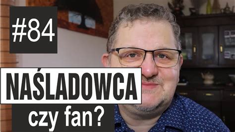 Ulubione miejsca w Biblii Naśladowca czy fan 84 YouTube