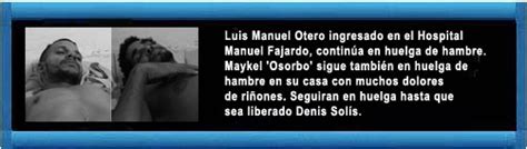 Luis Manuel Otero ingresado en el Hospital Manuel Fajardo continúa en