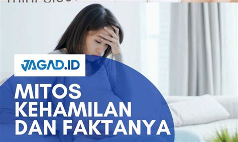 Mitos Kehamilan Dan Faktanya