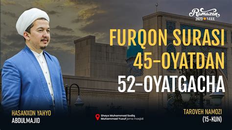 Furqon Surasi Oyatdan Oyatgacha Hasanxon Yahyo Abdulmajid