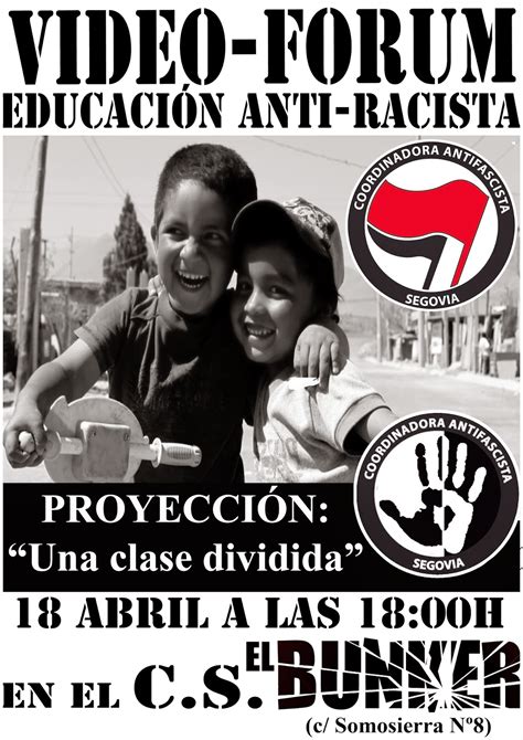 Coordinadora Antifascista De Segovia Video Forum Anti Racista