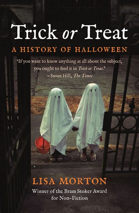 Trick Or Treat A History Of Halloween Morton