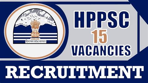 Hppsc Recruitment 2024 Check Post Vacancies Age Limit Qualification Salary And Vital Details