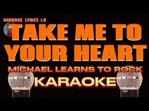 Take Me To You Heart Michael Learns To Rock Karaoke Youtube