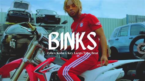 Zola X Koba X Key Largo BINKS Trap Type Beat Instru Rap 2020