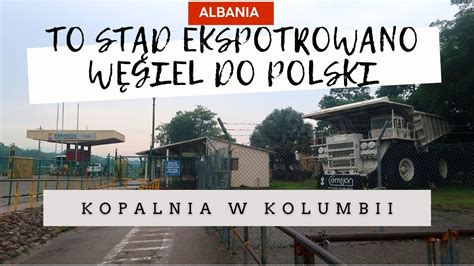 Kopalnia W Gla Z Kt Rej Eksportowano W Giel Z Kolumbii Do Polski