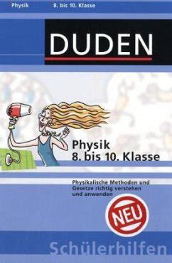 Physik Bis Klasse Duden Sch Lerhilfen Schulb Cher Jetzt Bei