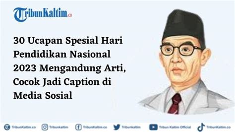 28 Ucapan Hardiknas 2023 Kata Kata Selamat Hari Pendidikan Nasional