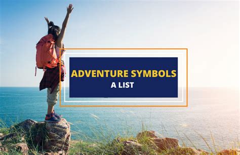 18 Popular Symbols Of Adventure And Their Meanings