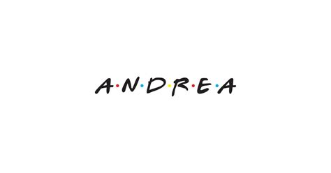 ANDREA - Andrea - Sticker | TeePublic