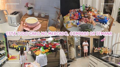 Compras Da Semana No Mercado Deu R Chegou Minhas Comprinhas Da