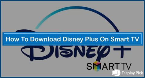 How To Download Disney+ On Smart TV