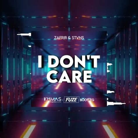 Stream Zafrir STVNS I Don T Care KLIMAS FUZE BOOTLEG By Music