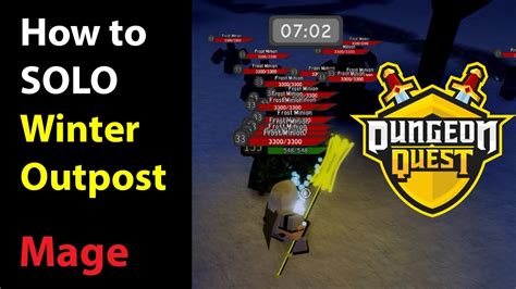 Dungeon Quest How To Beat Winter Outpost Solo Mage Guide Tips And