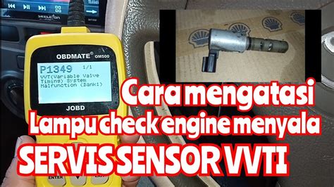 Cara Mengatasi Lampu Check Engine Menyala Pada Mobil Avanza Servis