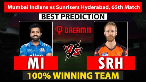 Mi Vs Srh Dream11 Prediction Live Score And Today Match Prediction For