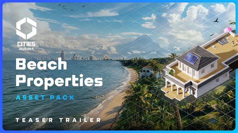 Beach Properties Asset Pack Official Announcement Teaser Cities