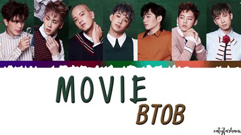 BTOB 비투비 MOVIE LYRICS Color Coded Han Rom Eng YouTube