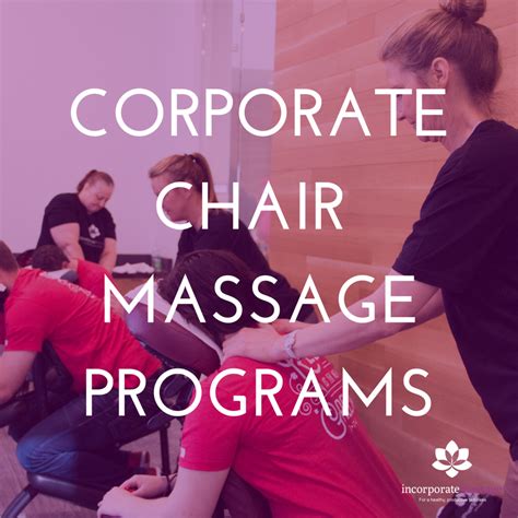 Corporate Chair Massage Programs Are A Great Addition To Any Wellness Program On This Board We