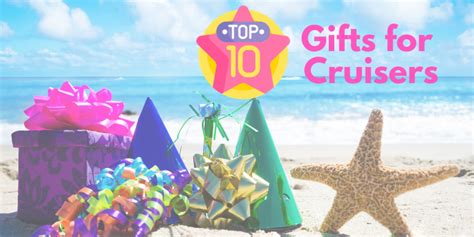 Top Gifts For Cruisers Under Dollars