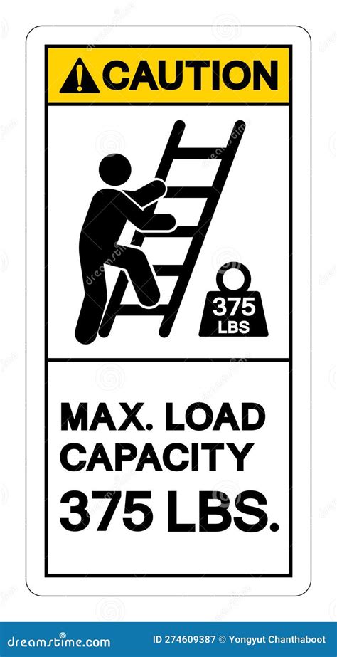 Caution Max Ladder Capacity 375 Lbs Symbol Sign Vector Illustration