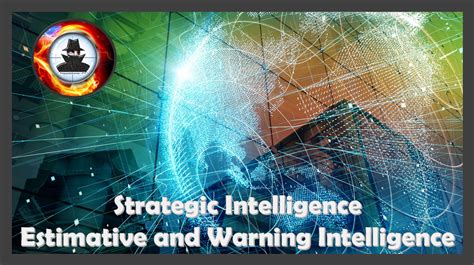 Strategic Intelligence Analysis Estimative And Warning Intelligence