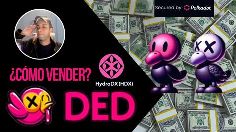 POLKADOT Cómo vender DED en HydraDX tutorial paso a paso para