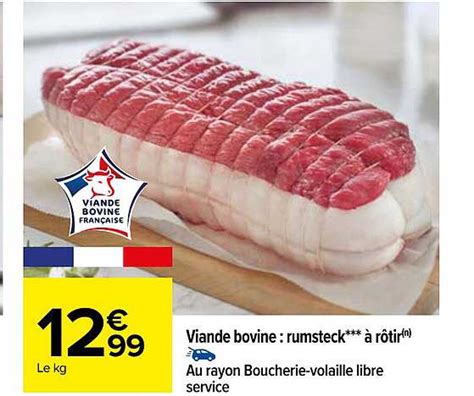 Promo Viande Bovine Rumsteck à Rôtir chez Carrefour iCatalogue fr