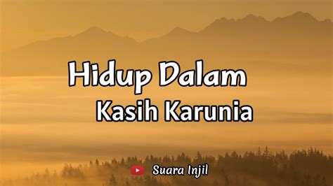 Hidup Dalam Kasih Karunia Renungan Dan Doa Malam Suara Injil Youtube