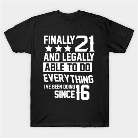 21 Years Old T 21st Birthday 21 Years T Shirt Teepublic