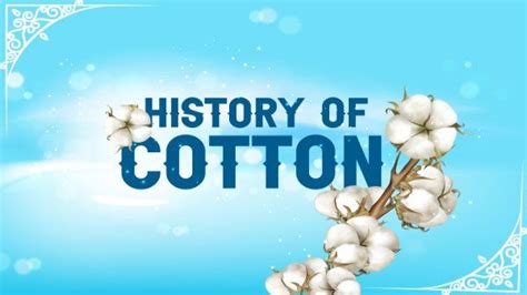 History of Cotton