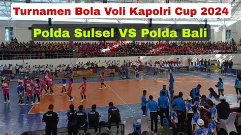 Live Turnamen Voli Kapolri Cup Polda Sulsel Vs Polda Bali Youtube